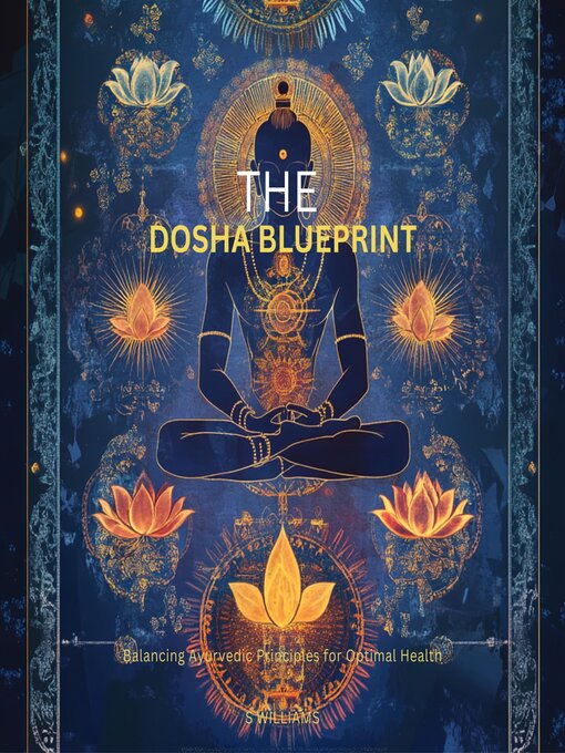 Title details for The Dosha Blueprint by S Williams - Available